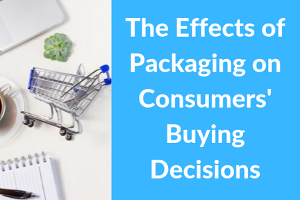 effect of packaging on consumer behavior